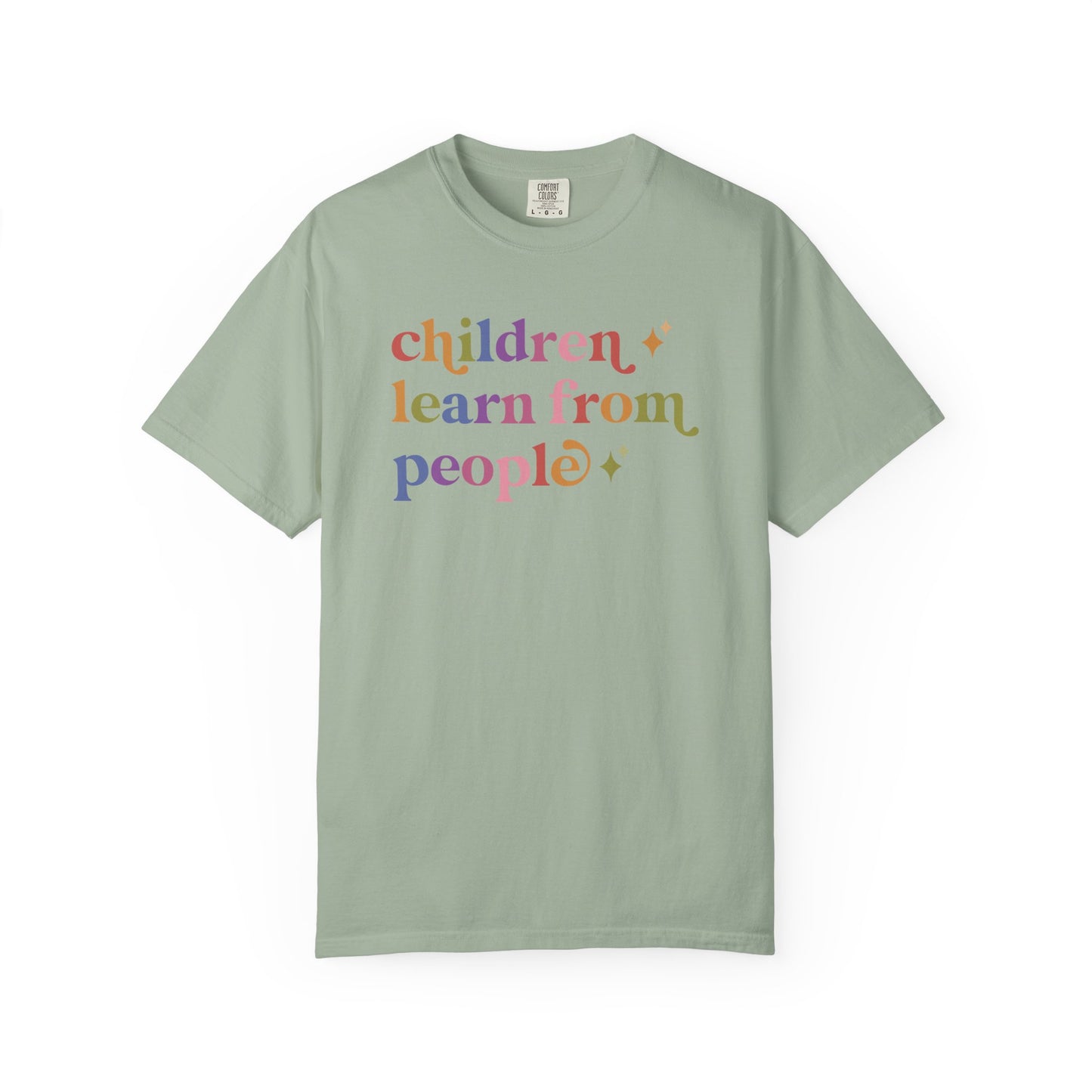 Children Learn From People Comfort Colors Unisex T-Shirt