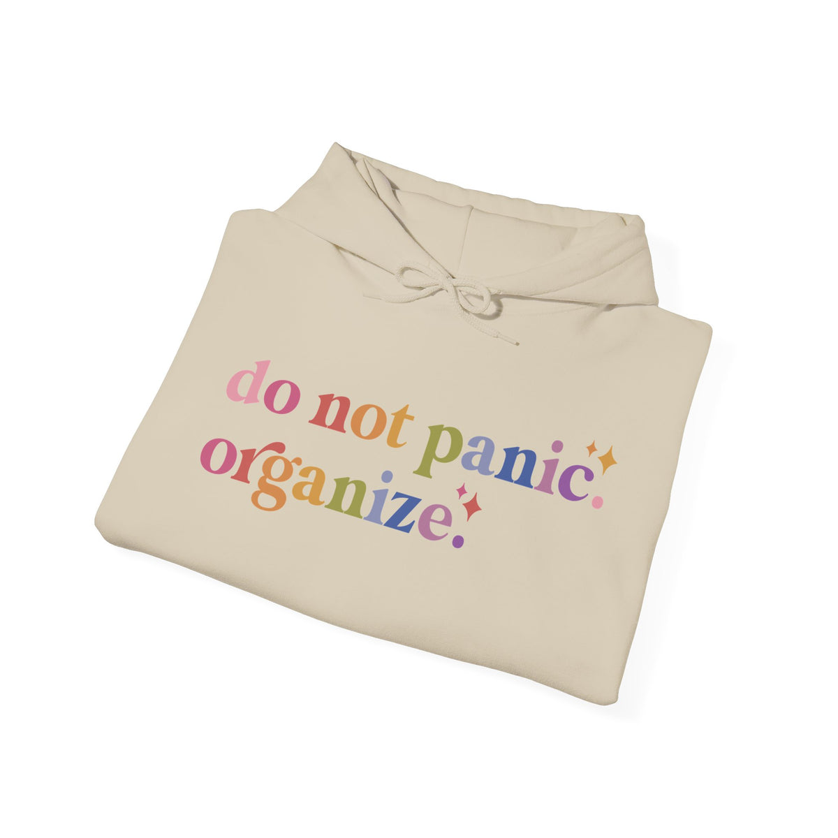 Do Not Panic. Organize. Hoodie