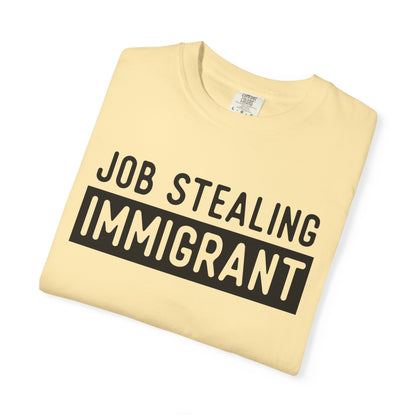 Job Stealing Immigrant Block Comfort Colors Unisex T-Shirt