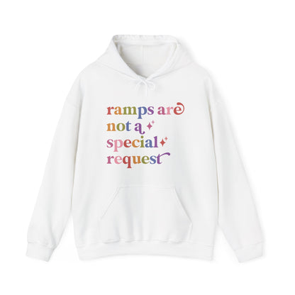 Ramps are not a Special Request Hoodie