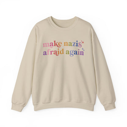 Make Nazis Afraid Again Sweatshirt