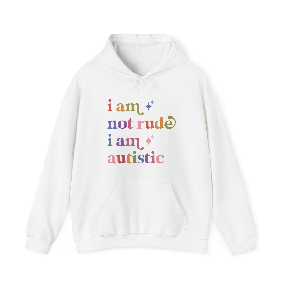 I Am not Rude I Am Autistic Hoodie