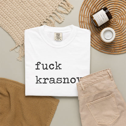 Fuck Krasnov Comfort Colors Unisex T-Shirt