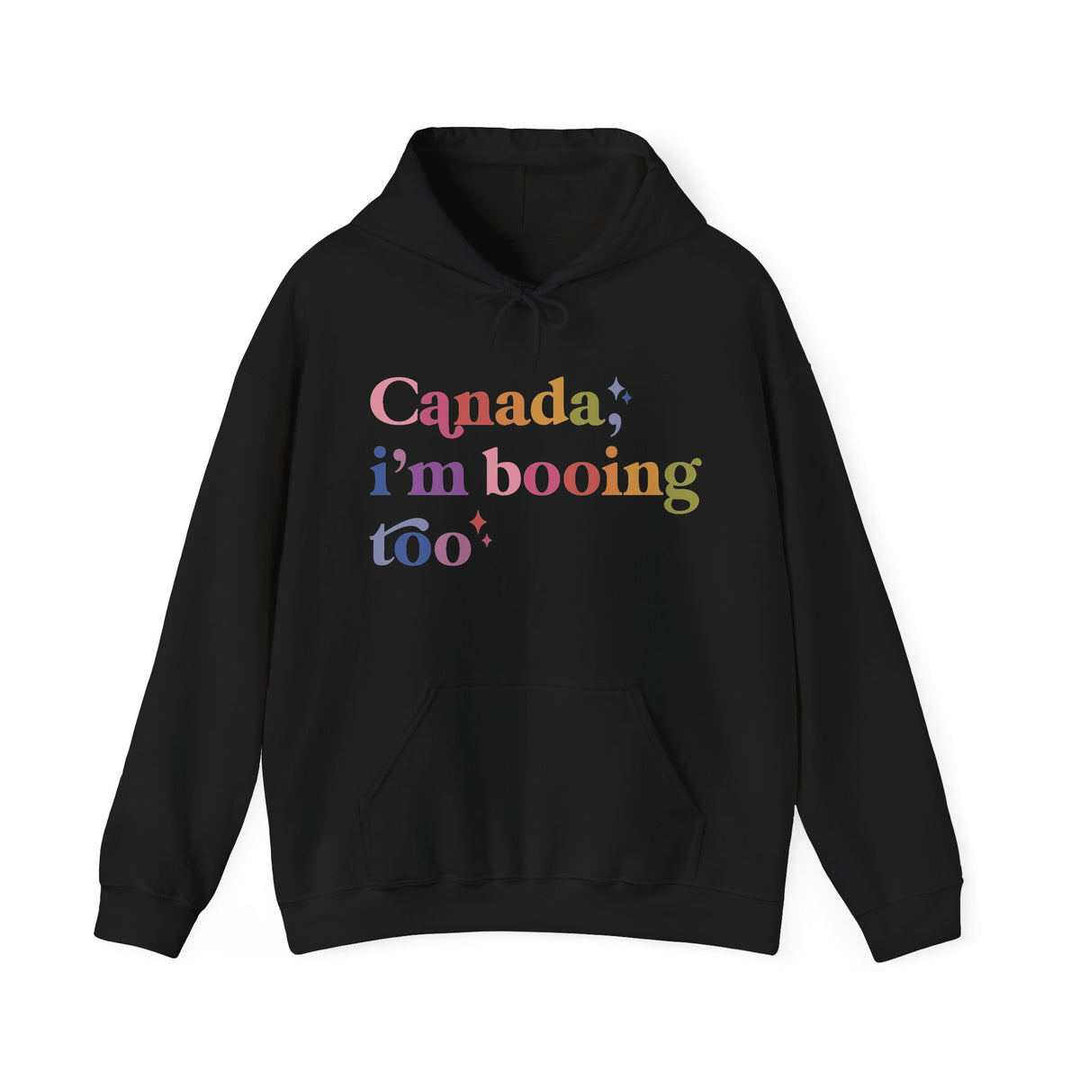 Canada, I'm Booing Too Hoodie