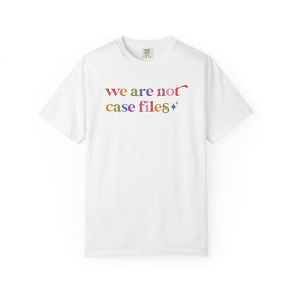 We are not Case Files Comfort Colors Unisex T-Shirt