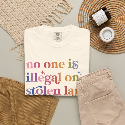 No One Is Illegal on Stolen Land Comfort Colors Unisex T-Shirt