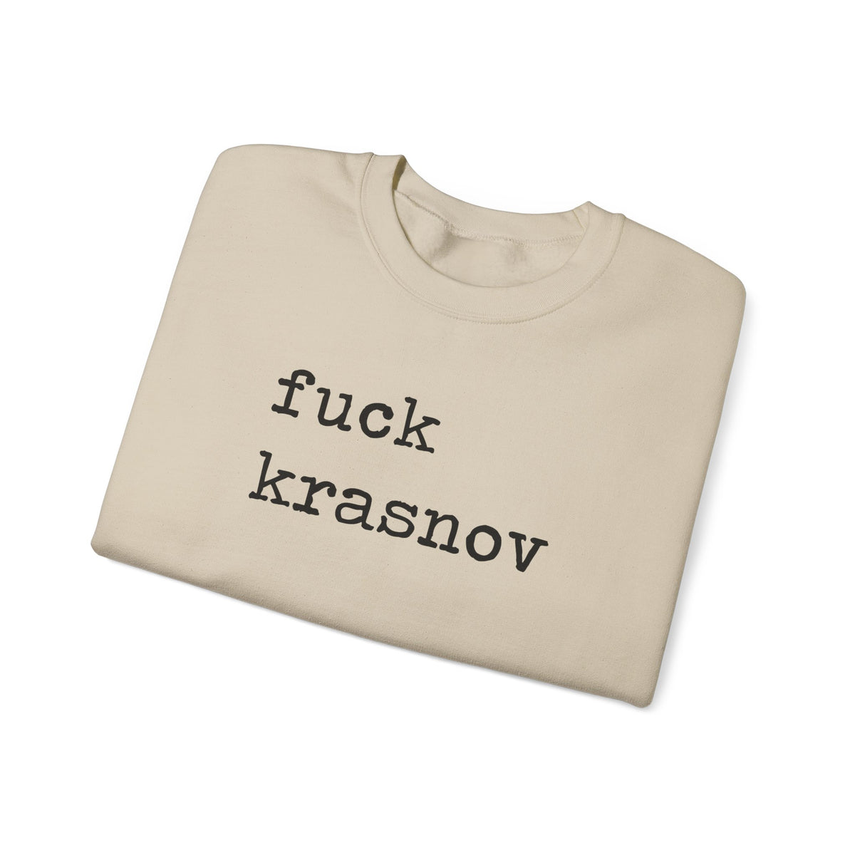 Fuck Krasnov Sweatshirt
