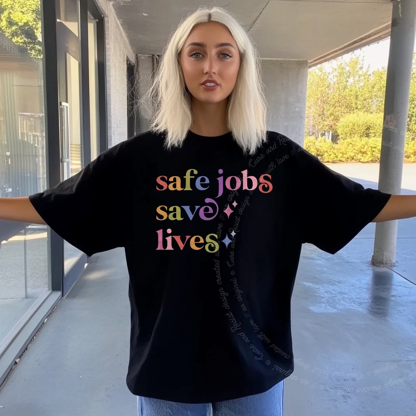 Safe Jobs Save Lives Care & Resist rainbow Comfort Colors tee, Black