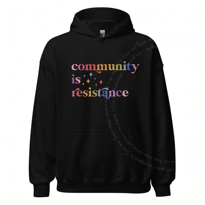 Community Is Resistance Care & Resist Gildan hoodie in Black