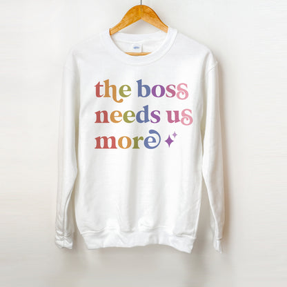 The Boss Needs Us More Care & Resist Gildan crewneck sweatshirt in White