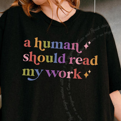 A Human Should Read My Work Care & Resist progressive t-shirt in Black
