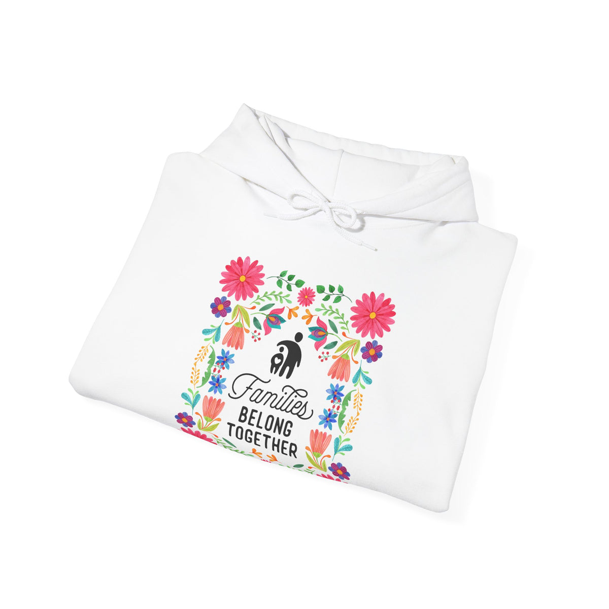 Families Belong Together Mexican Flowers Hoodie