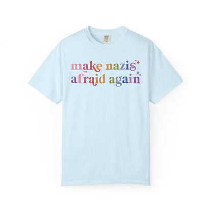 Make Nazis Afraid Again Comfort Colors Unisex T-Shirt
