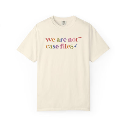 We are not Case Files Comfort Colors Unisex T-Shirt