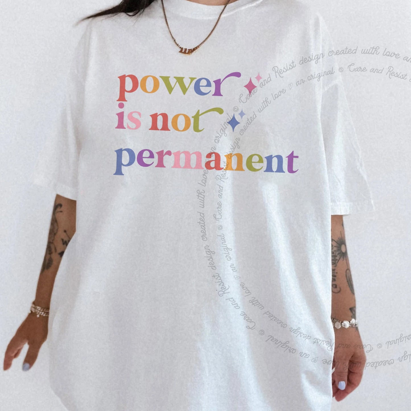 Power is not Permanent Care & Resist rainbow Comfort Colors tee, White