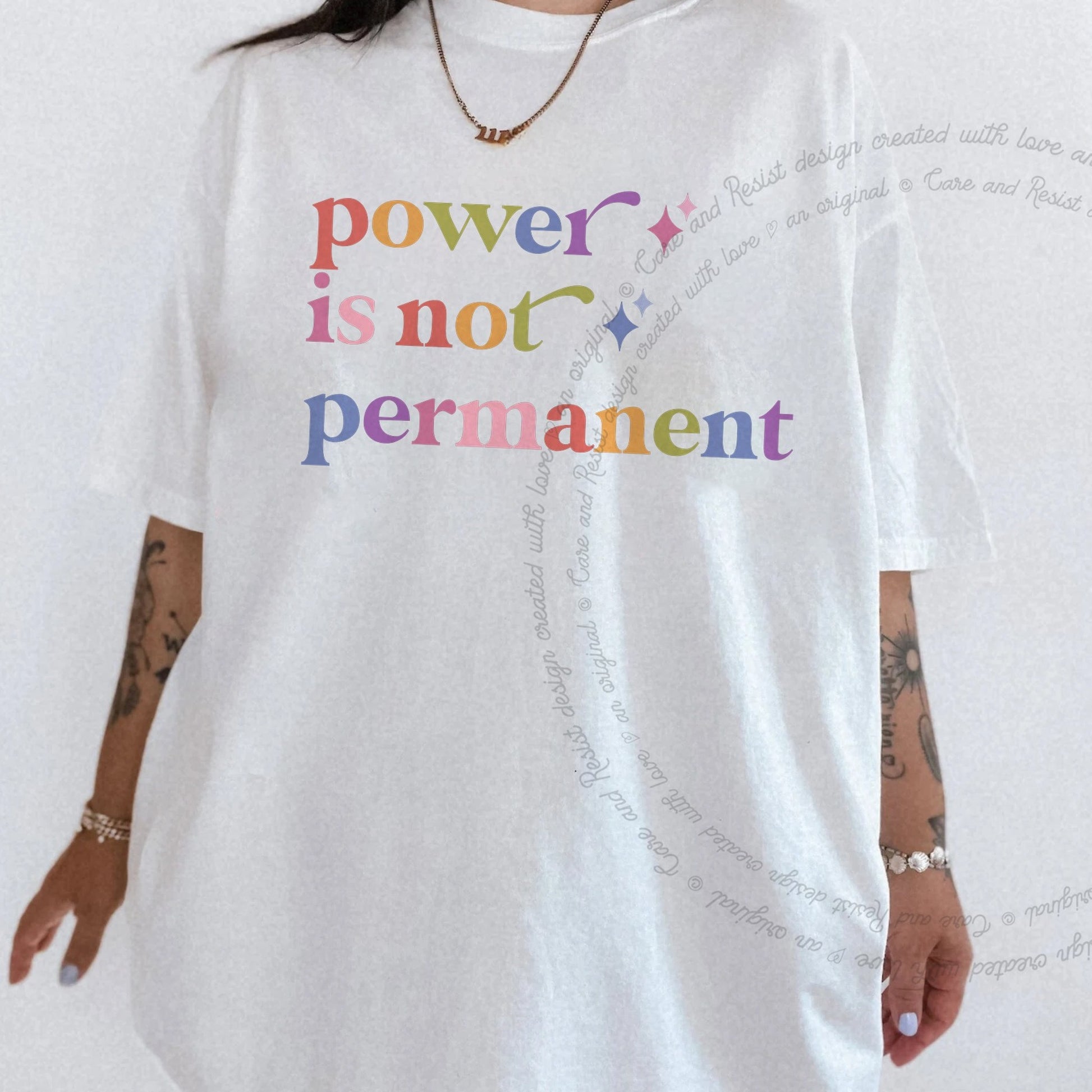 Power is not Permanent Care & Resist rainbow Comfort Colors tee, White