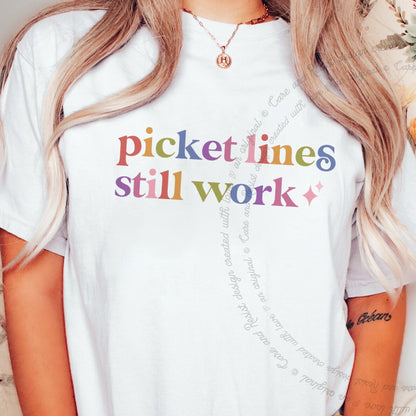 Picket Lines Still Work Care & Resist rainbow Comfort Colors tee, White