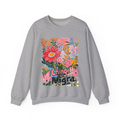Chinga La Migra Sweatshirt