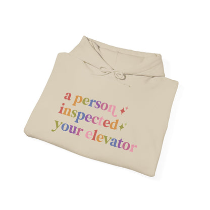 A Person Inspected Your Elevator Hoodie