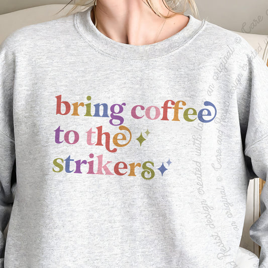Bring Coffee to the Strikers Care & Resist Gildan crewneck sweatshirt in Sport Grey