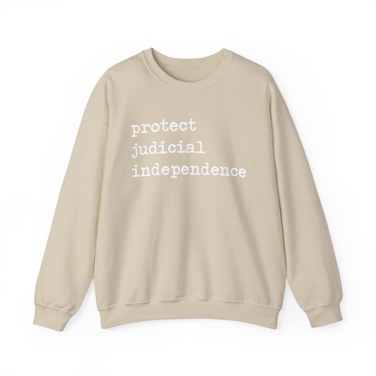 Protect Judicial Independence Sweatshirt