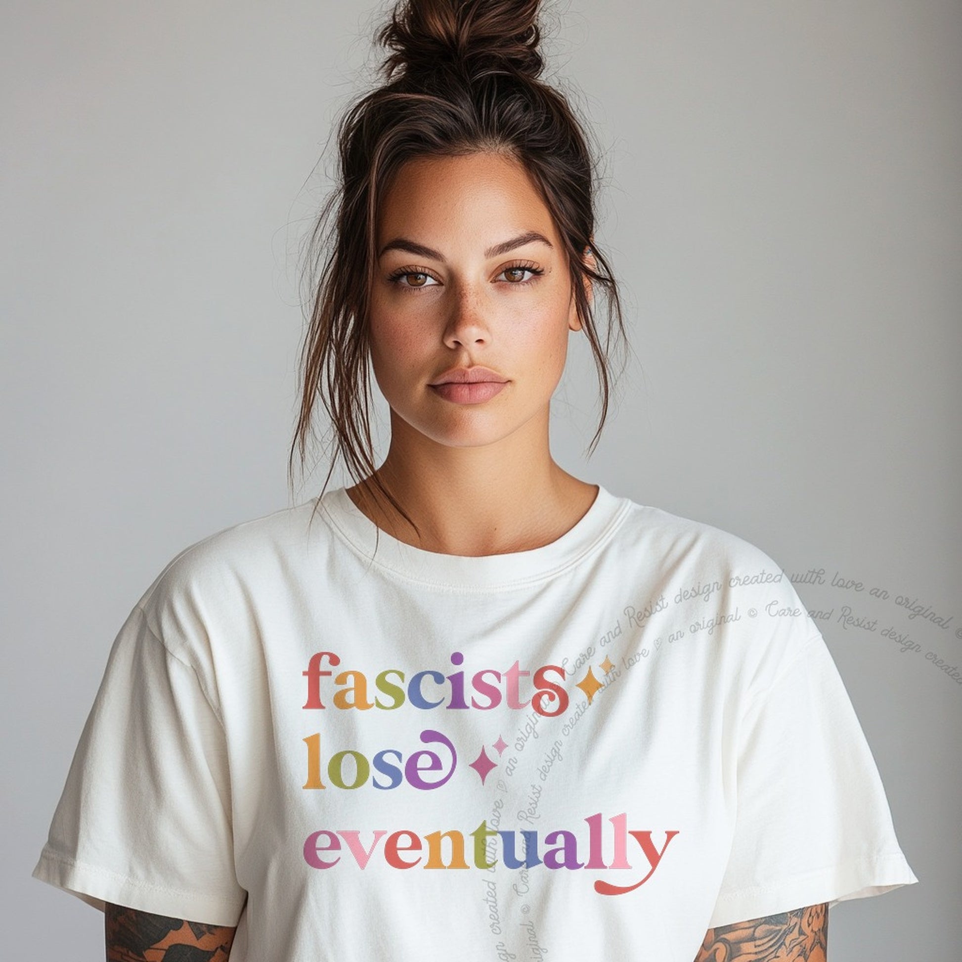 Fascists Lose Eventually Care & Resist rainbow tee