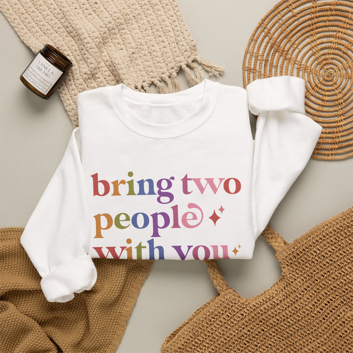 Bring Two People With You Sweatshirt