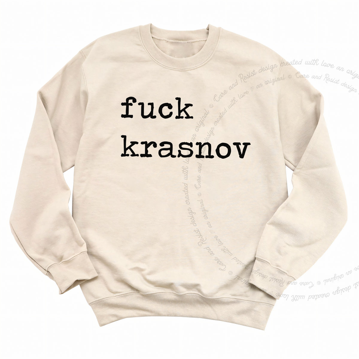 Fuck Krasnov Care & Resist Gildan crewneck sweatshirt in Sand