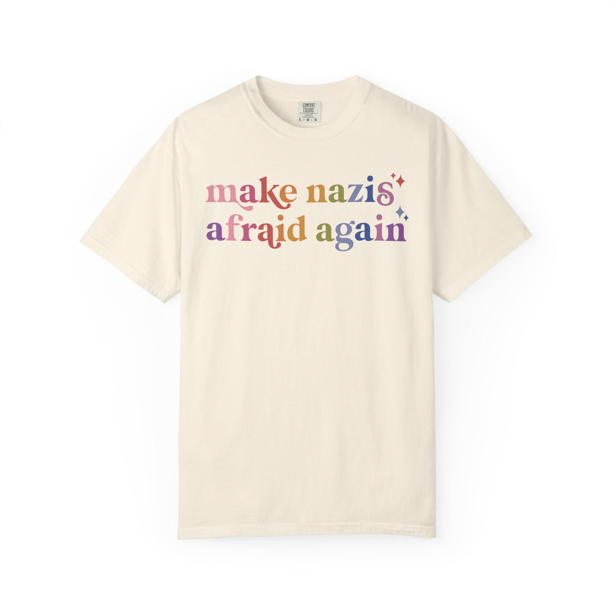 Make Nazis Afraid Again Comfort Colors Unisex T-Shirt