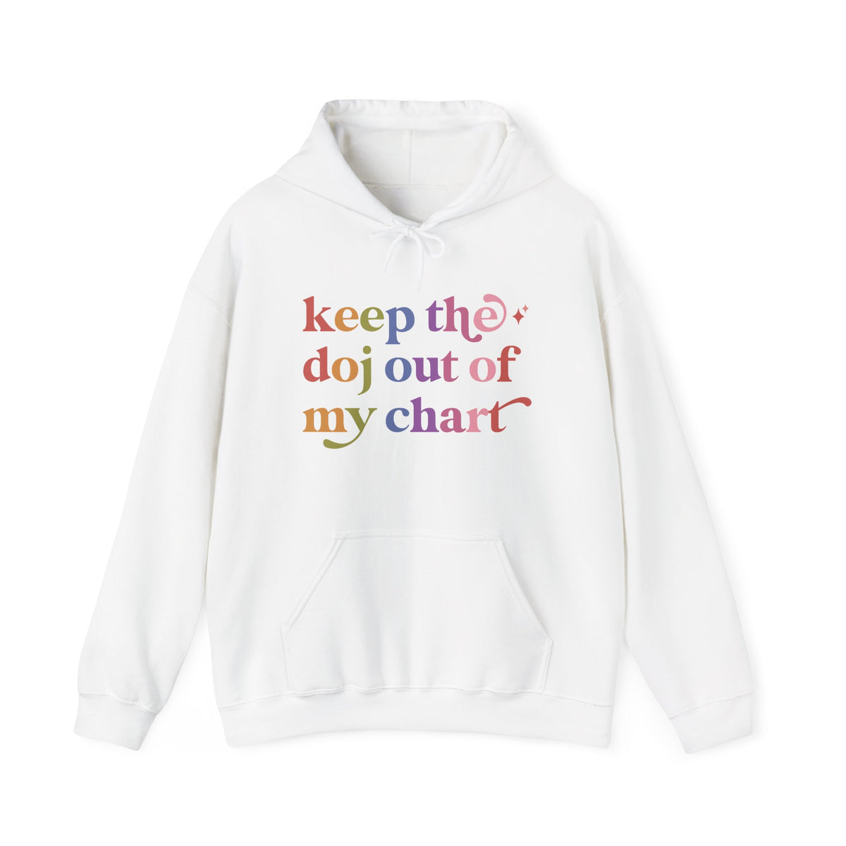 Keep the Doj Out of My Chart Hoodie