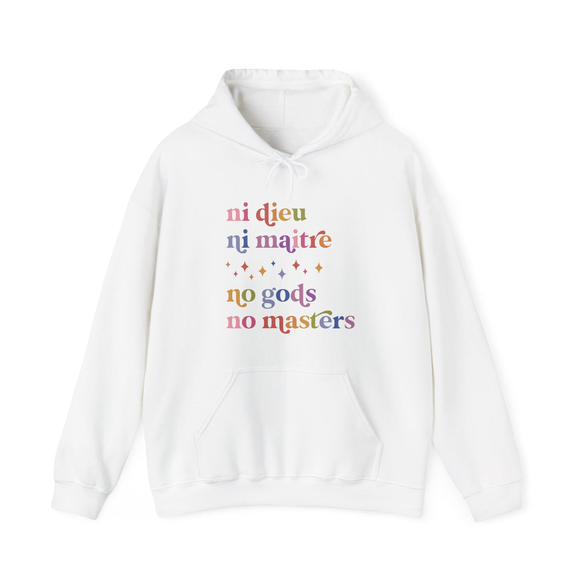 Ni Dieu Ni Maitre No Gods No Masters Hoodie