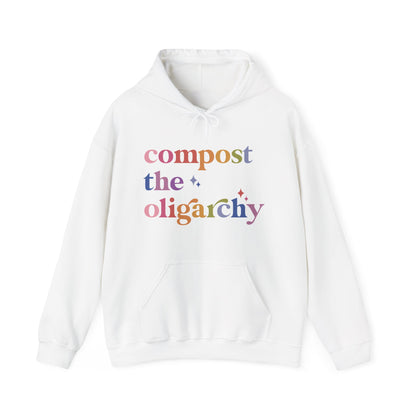 Compost the Oligarchy Hoodie