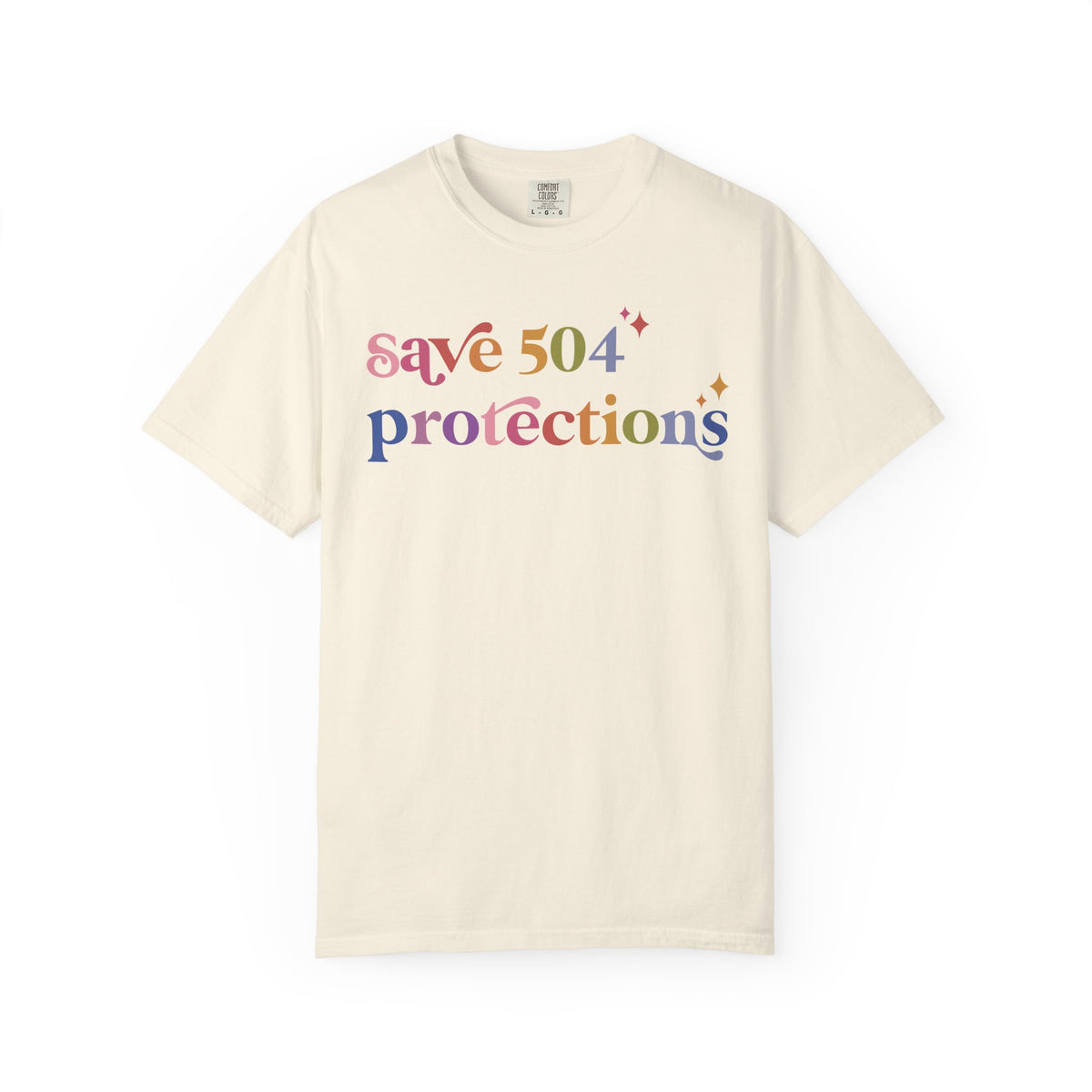 Save 504 Protections Comfort Colors Unisex T-Shirt