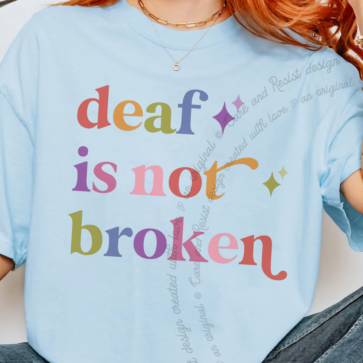 Deaf is not Broken Care & Resist progressive t-shirt in Chambray