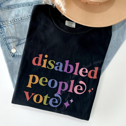 Disabled People Vote Care & Resist rainbow Comfort Colors tee, Black