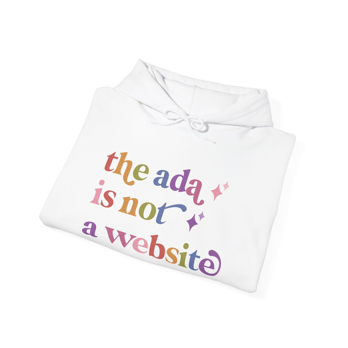 The Ada is not a Website Hoodie