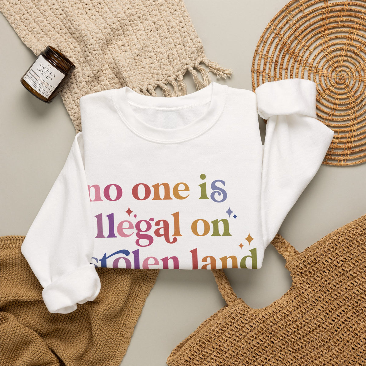 No One Is Illegal on Stolen Land Sweatshirt