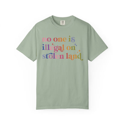 No One Is Illegal on Stolen Land Comfort Colors Unisex T-Shirt
