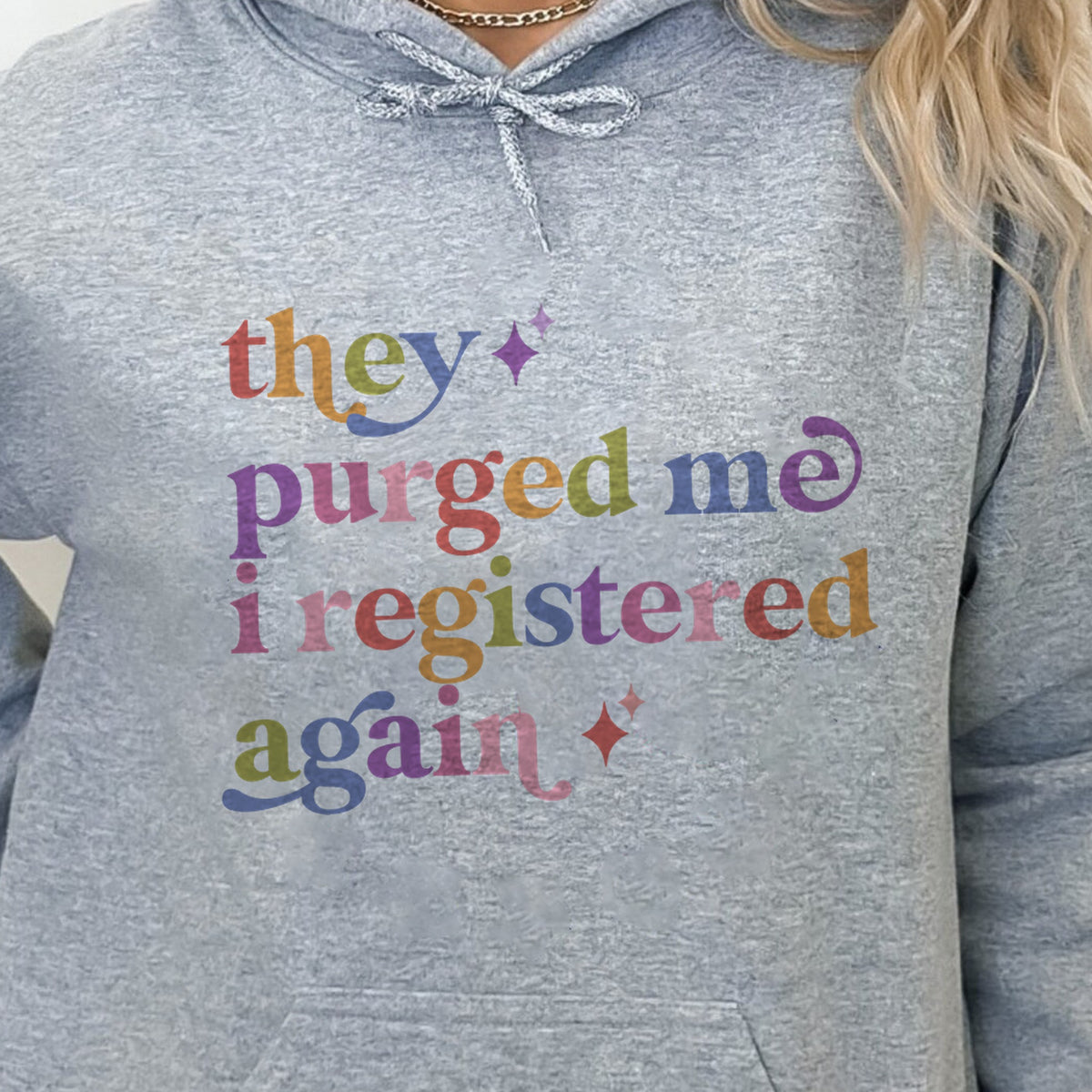 They Purged Me I Registered Again Care & Resist Gildan hoodie in Sport Grey