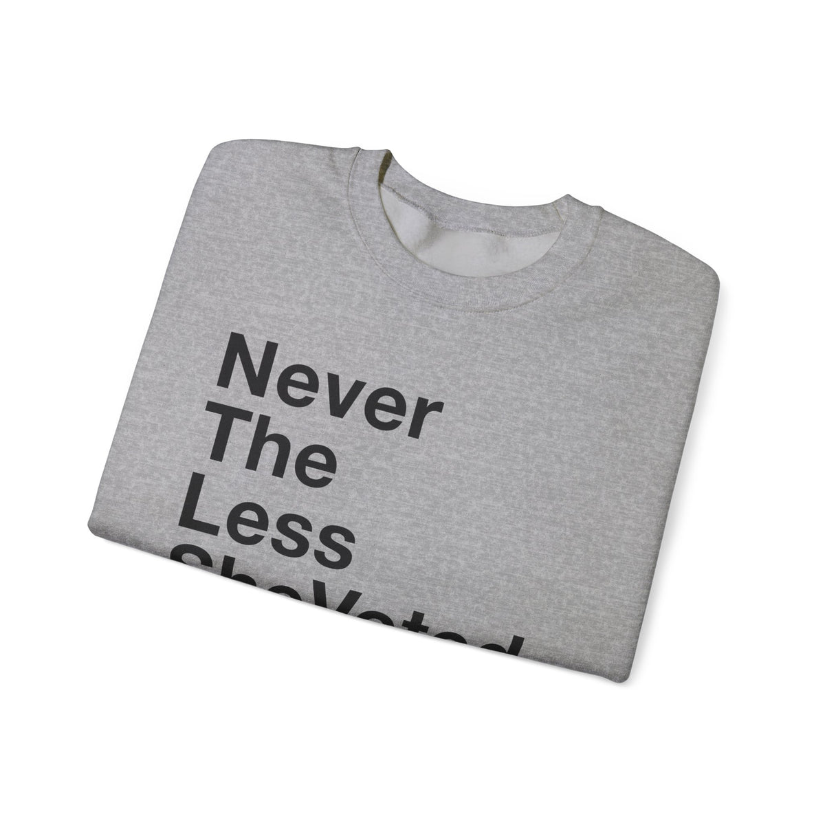 Nevertheless She Voted Sweatshirt