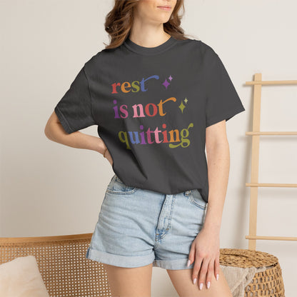 Rest is not Quitting Comfort Colors Unisex T-Shirt