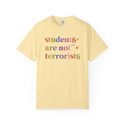 Students are not Terrorists Comfort Colors Unisex T-Shirt