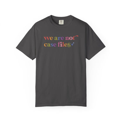We are not Case Files Comfort Colors Unisex T-Shirt