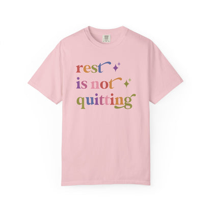 Rest is not Quitting Comfort Colors Unisex T-Shirt