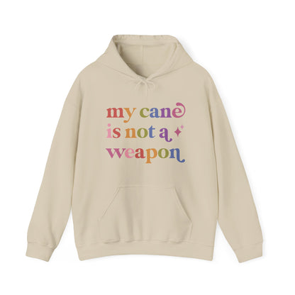 My Cane is not a Weapon Hoodie