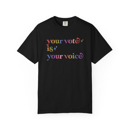 Your Vote is Your Voice Care & Resist rainbow Comfort Colors tee