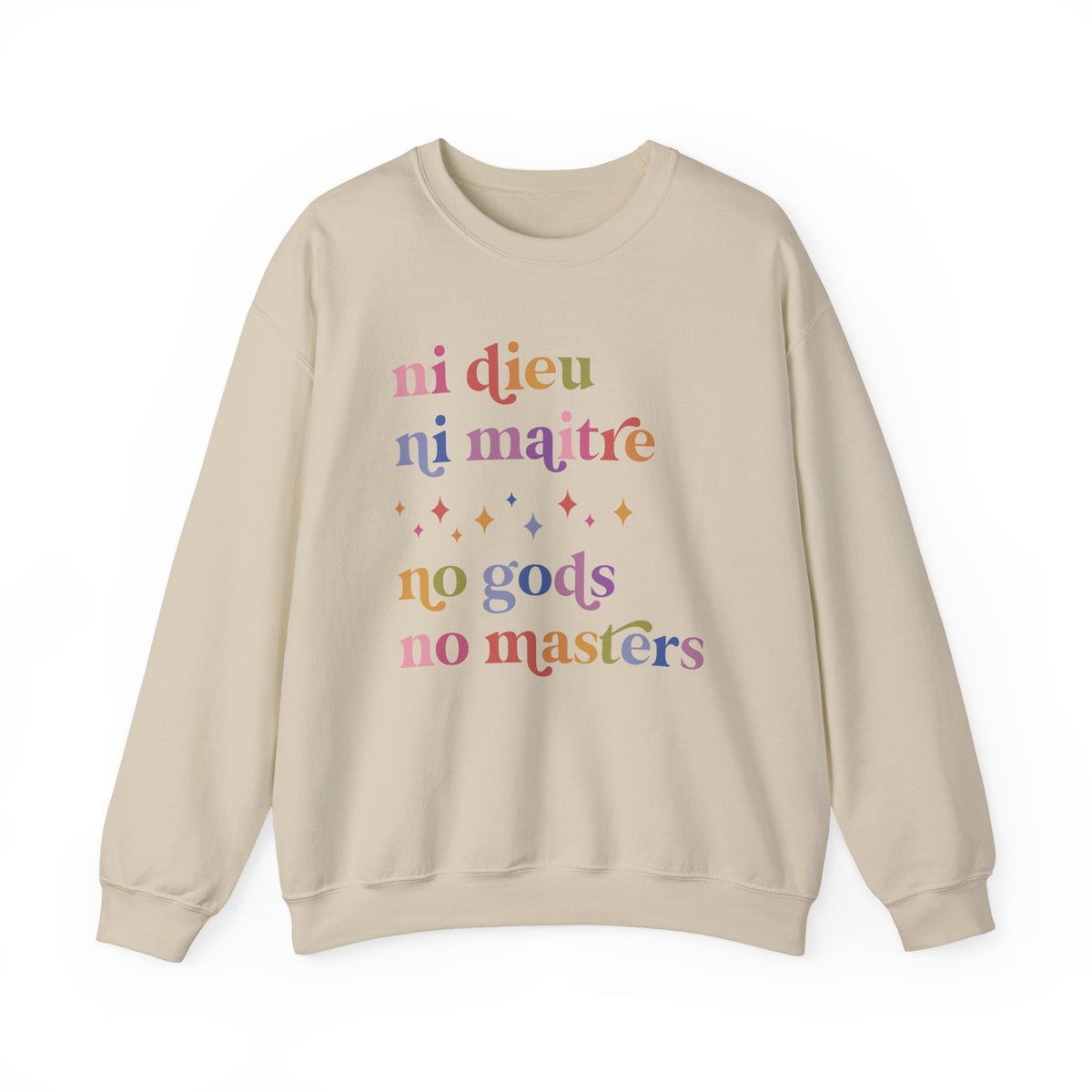 Ni Dieu Ni Maitre No Gods No Masters Sweatshirt