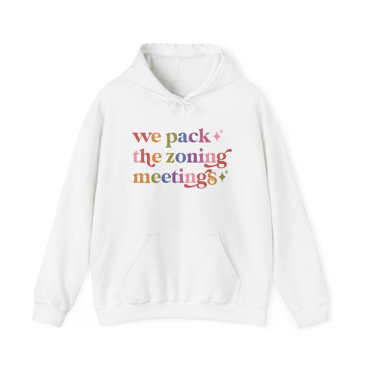 We Pack the Zoning Meetings Hoodie