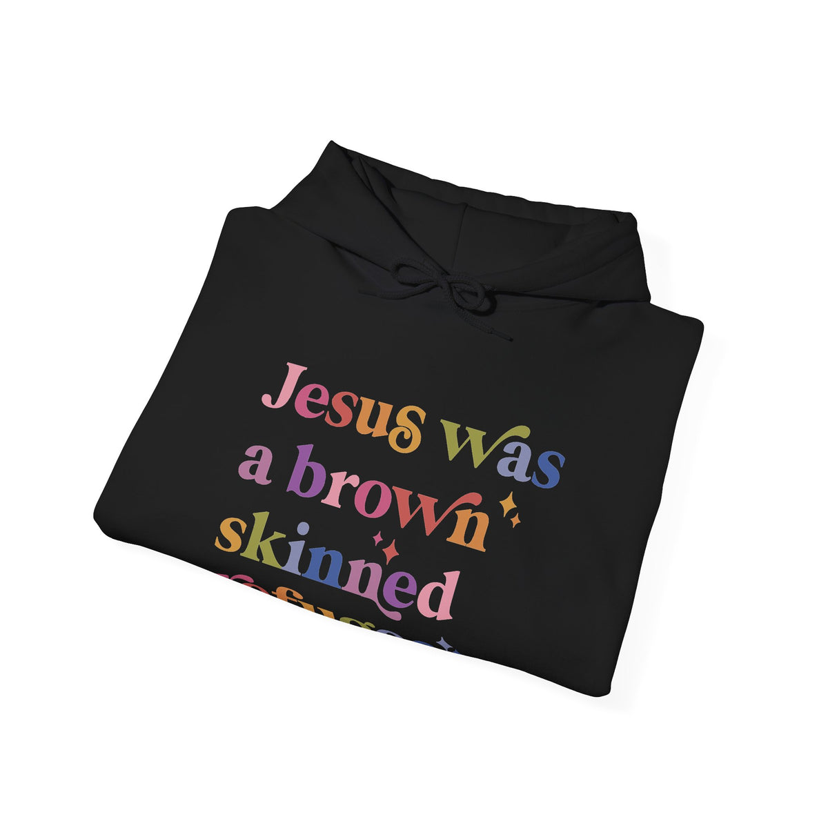 Jesus Was a Brown Skinned Refugee Hoodie