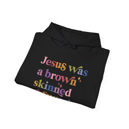 Jesus Was a Brown Skinned Refugee Hoodie